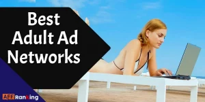 Best Adult ad Networks