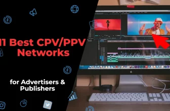 Best CPVPPV Ad Networks