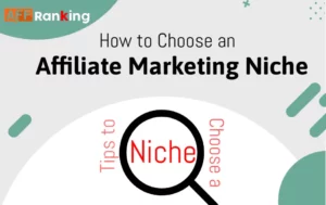 How to Choose an Affiliate Marketing Niche