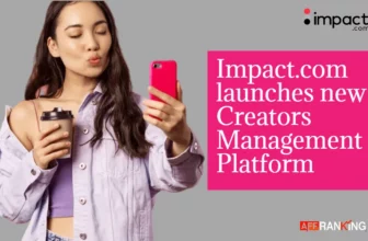 Impact.com launches new Creators Management Platform
