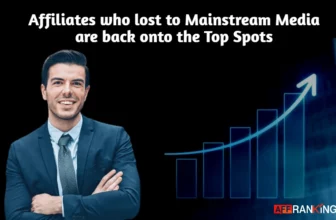 Affiliates who lost to mainstream media are back onto the top spots