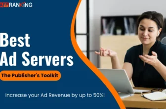 Best Ad Servers for Publishers