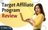 Target Affiliate Program Review.